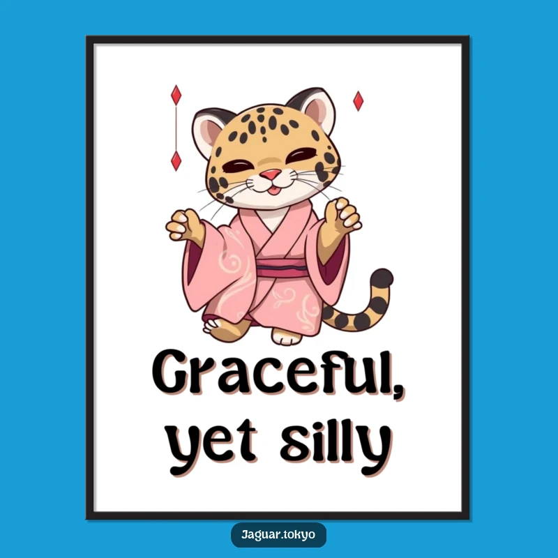 Funny Jaguar Poster: Kimono Cat Wall Art - Playful Elegance Gift