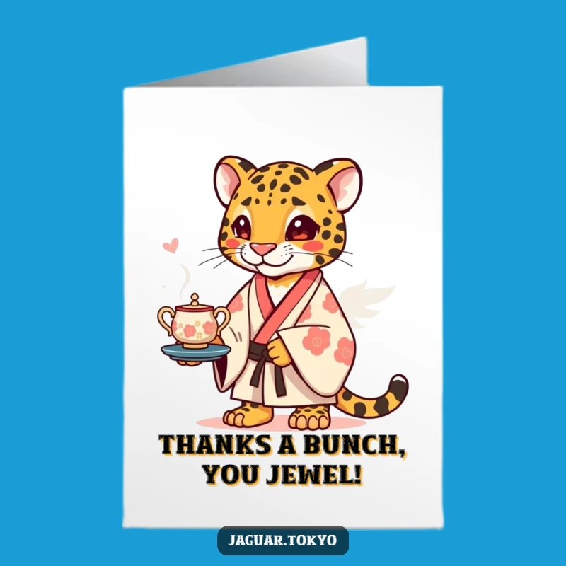 Free Printable Thank You Card: Funny Jaguar Kimono Tea Appreciation Downloadable Gift